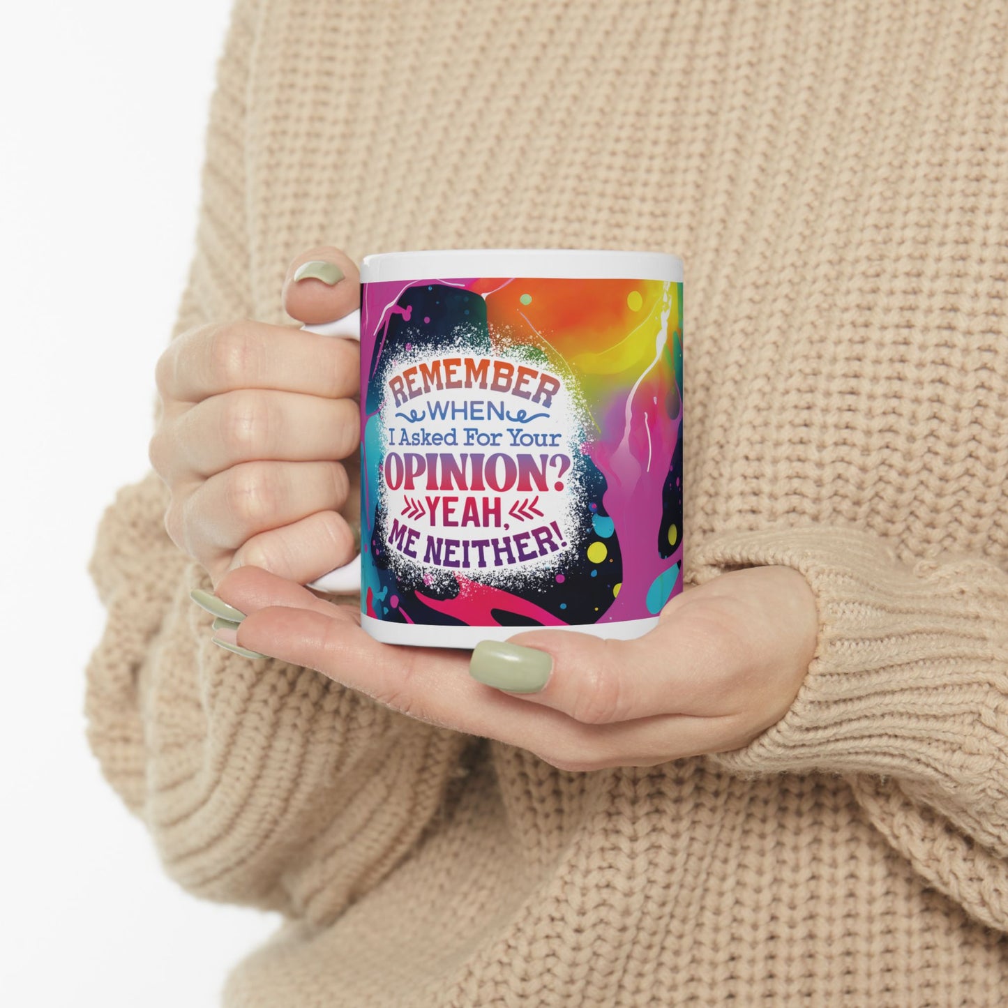 Sarcasm *Opinion* 11oz Mug