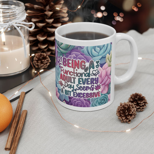 Sarcasm *Functional* 11oz Mug