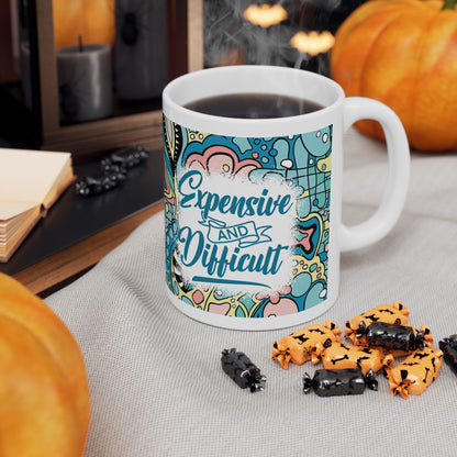 Sarcasm *Expensive* 11oz Mug