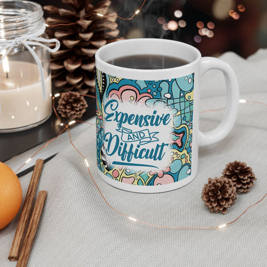 Sarcasm *Expensive* 11oz Mug