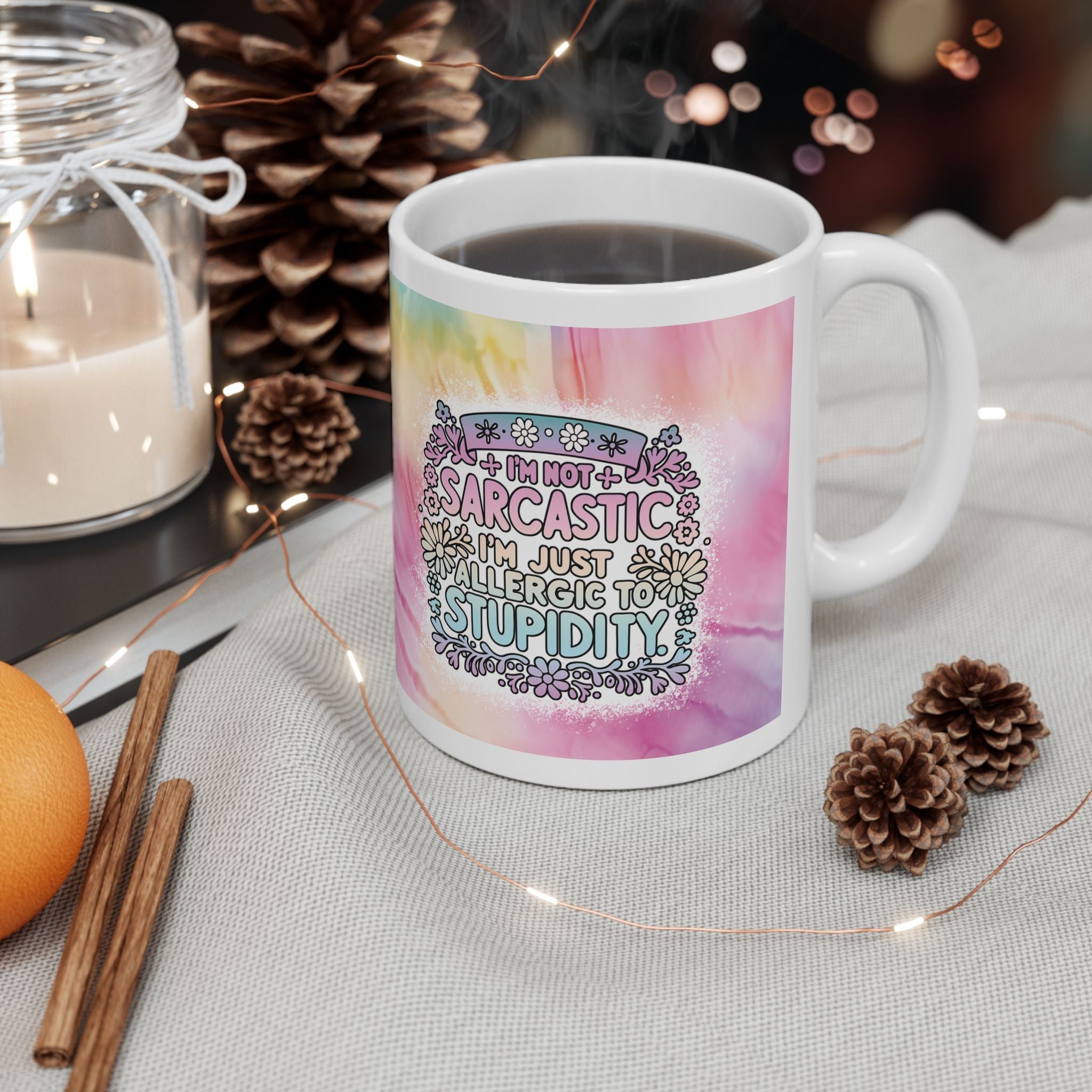 Funny Sarcastic Coffee Mug – “I’m Not Sarcastic, I’m Just Allergic to Stupidity” Quote – Colourful Tie‑Dye Ceramic Cup