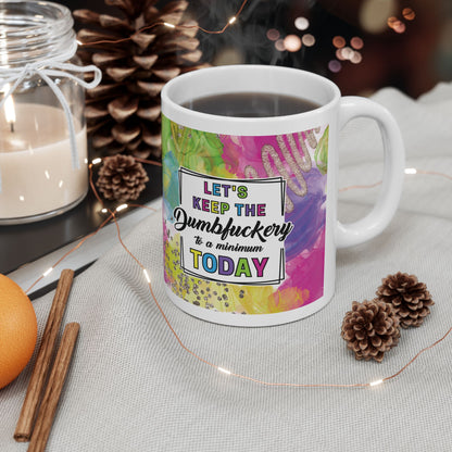 Sarcasm *Dumfu*kory* 11oz Mug