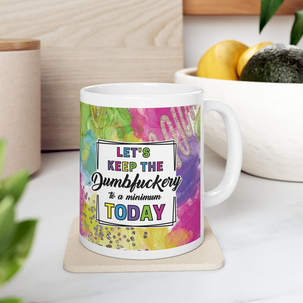 Sarcasm *Dumfu*kory* 11oz Mug