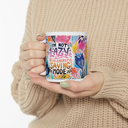 Sarcasm *Lazy* 11oz Mug