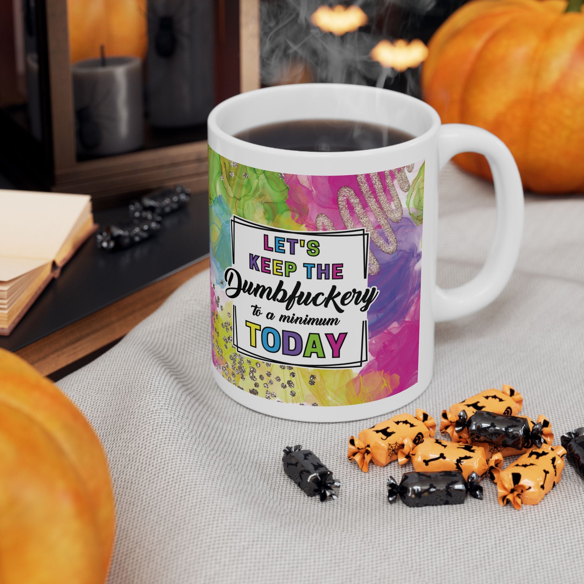Sarcasm *Dumfu*kory* 11oz Mug