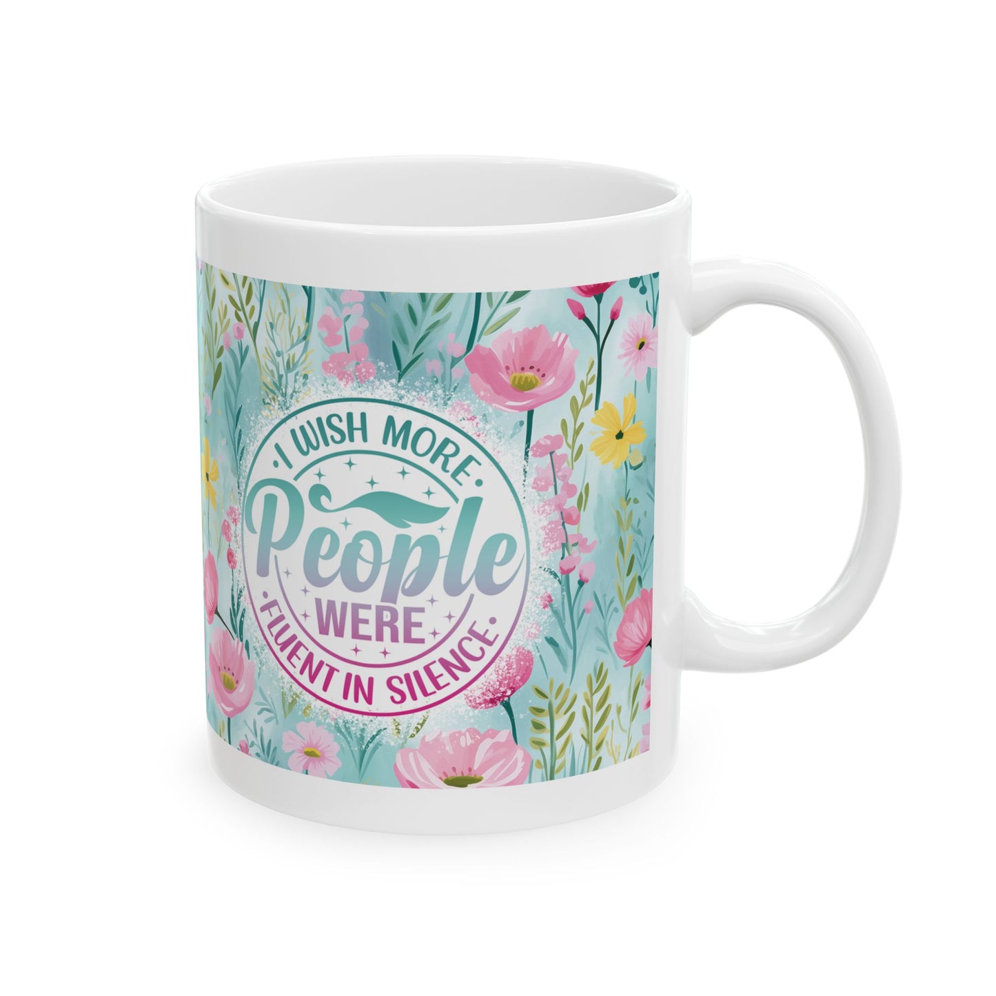 Sarcasm *Silence* 11oz Mug