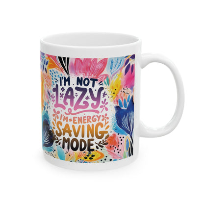 Sarcasm *Lazy* 11oz Mug