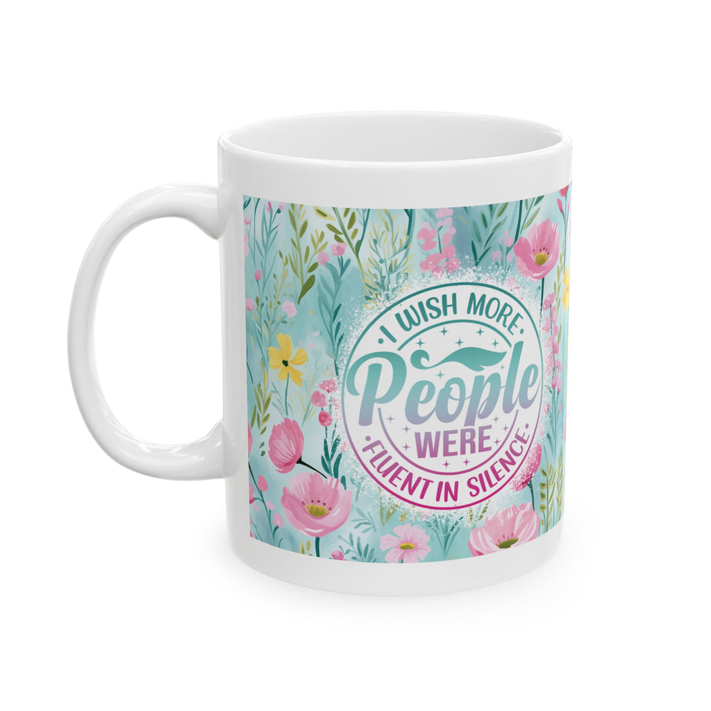 Sarcasm *Silence* 11oz Mug