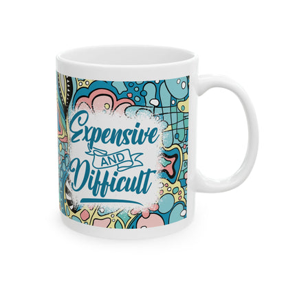 Sarcasm *Expensive* 11oz Mug