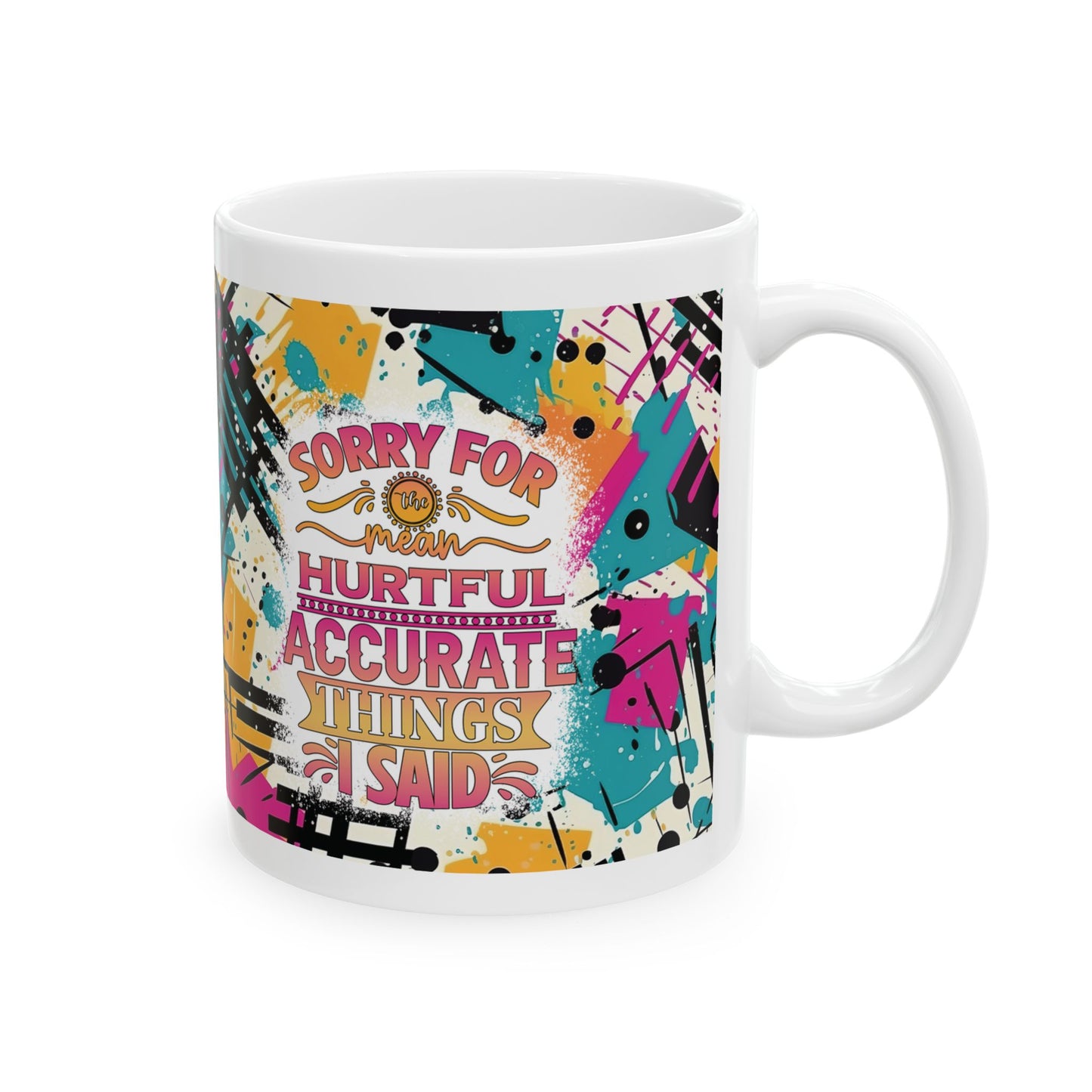 Sarcasm *Accurate* 11oz Mug