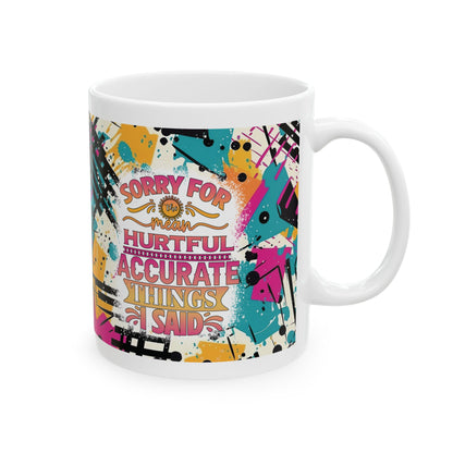 Sarcasm *Accurate* 11oz Mug