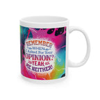 Sarcasm *Opinion* 11oz Mug