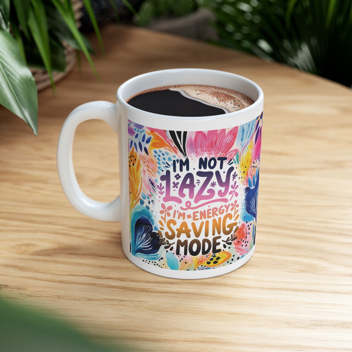 Sarcasm *Lazy* 11oz Mug