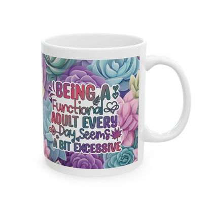 Sarcasm *Functional* 11oz Mug