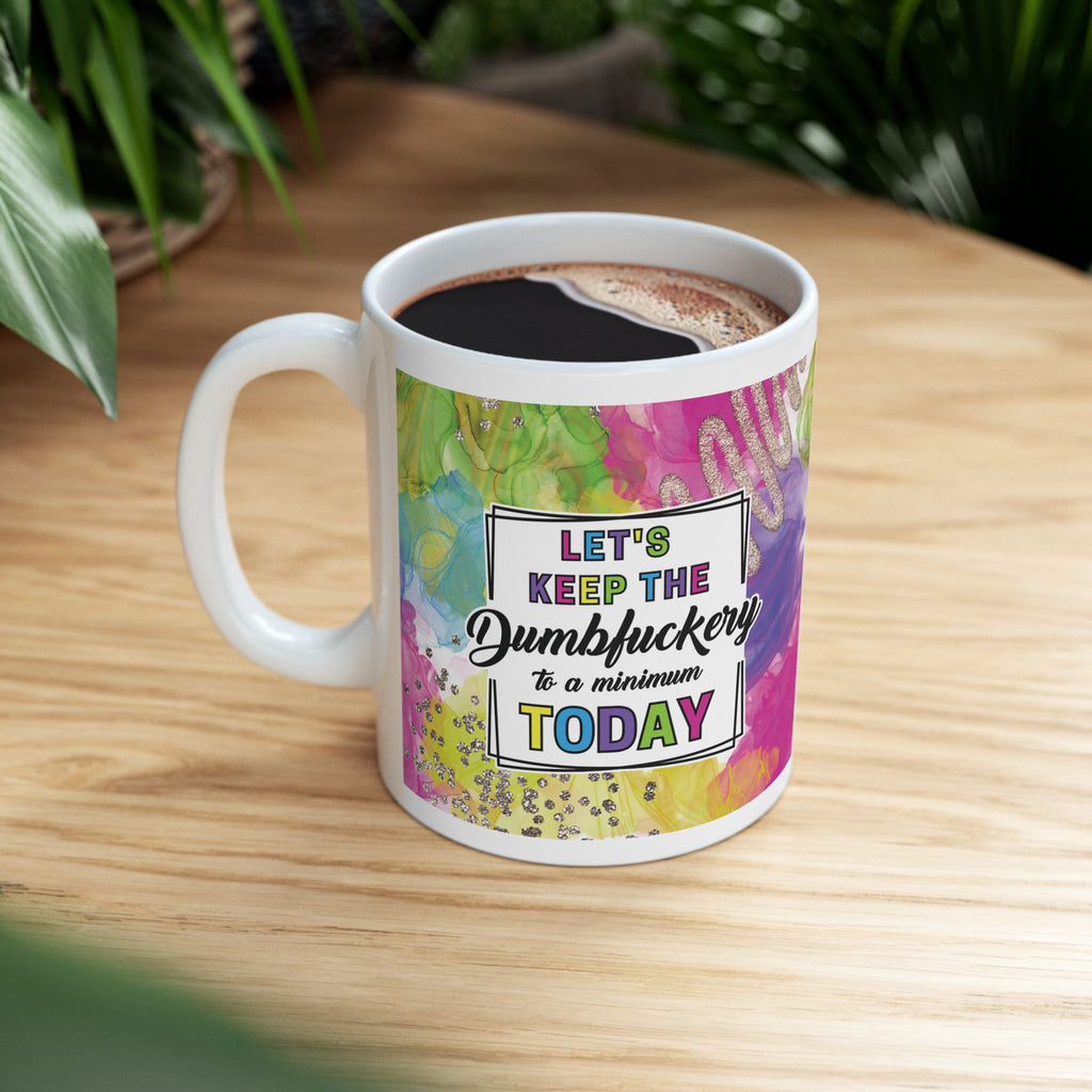 Sarcasm *Dumfu*kory* 11oz Mug