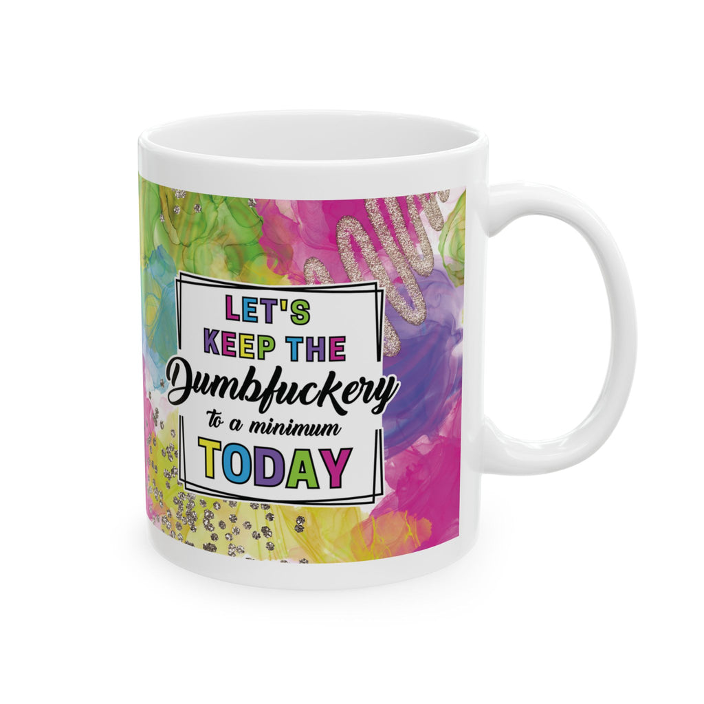 Sarcasm *Dumfu*kory* 11oz Mug