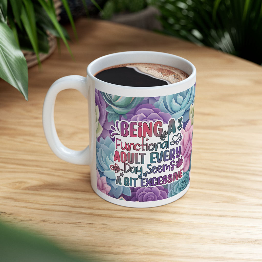 Sarcasm *Functional* 11oz Mug