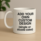 Custom Photo & Text Mug – Personalized Coffee Cup | Create Your Own Design Gift