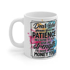 Dear Lord Give Me Patience Funny Christian Coffee Mug – Humorous Ceramic Tea Cup Gift
