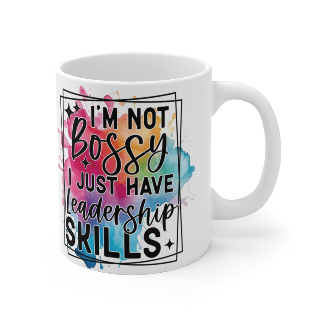 I’m Not Bossy I Just Have Leadership Skills Mug – Funny Boss Lady Coffee Cup Gift