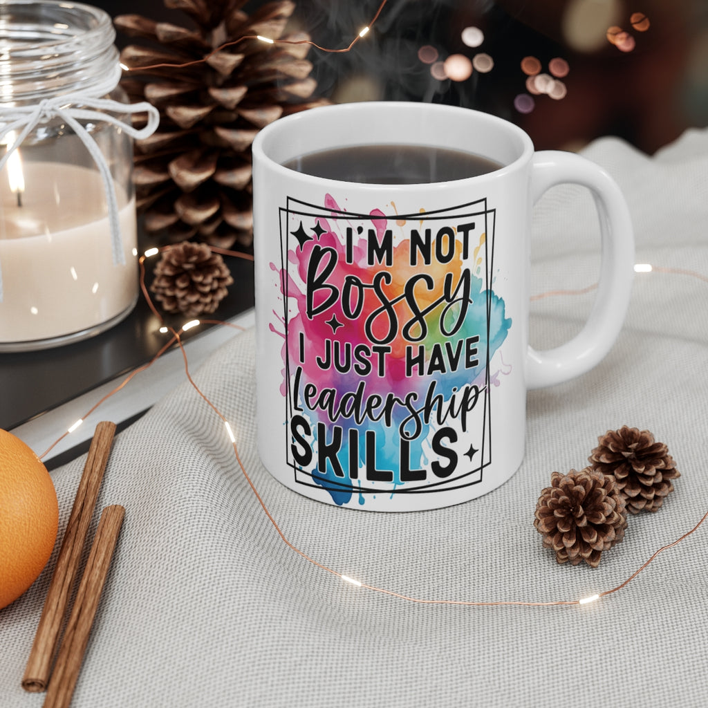 I’m Not Bossy I Just Have Leadership Skills Mug – Funny Boss Lady Coffee Cup Gift