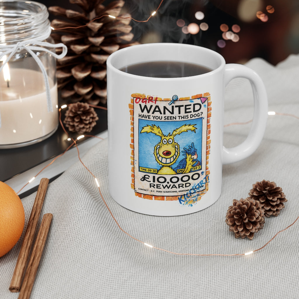 Ogri Wanted Dog Mug – £10,000 Reward Cartoon Dog Poster Coffee Mug, Funny Novelty Tea Cup Gift