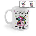 Funny Dark Unicorn Mug – “Don’t Ever Try To Get Into My Head” Sarcastic Rainbow Unicorn Coffee Cup – Novelty Attitude Gift