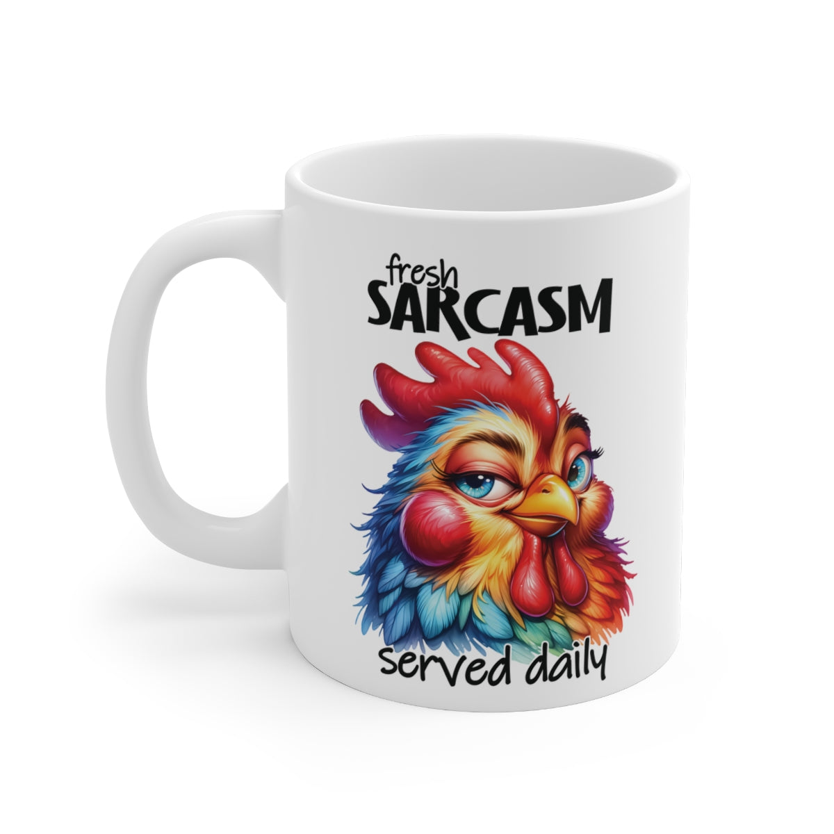 Funny Chicken Mug – “Fresh Sarcasm Served Daily” Coffee Cup | Colourful Rooster Design Gift for Coffee Lovers
