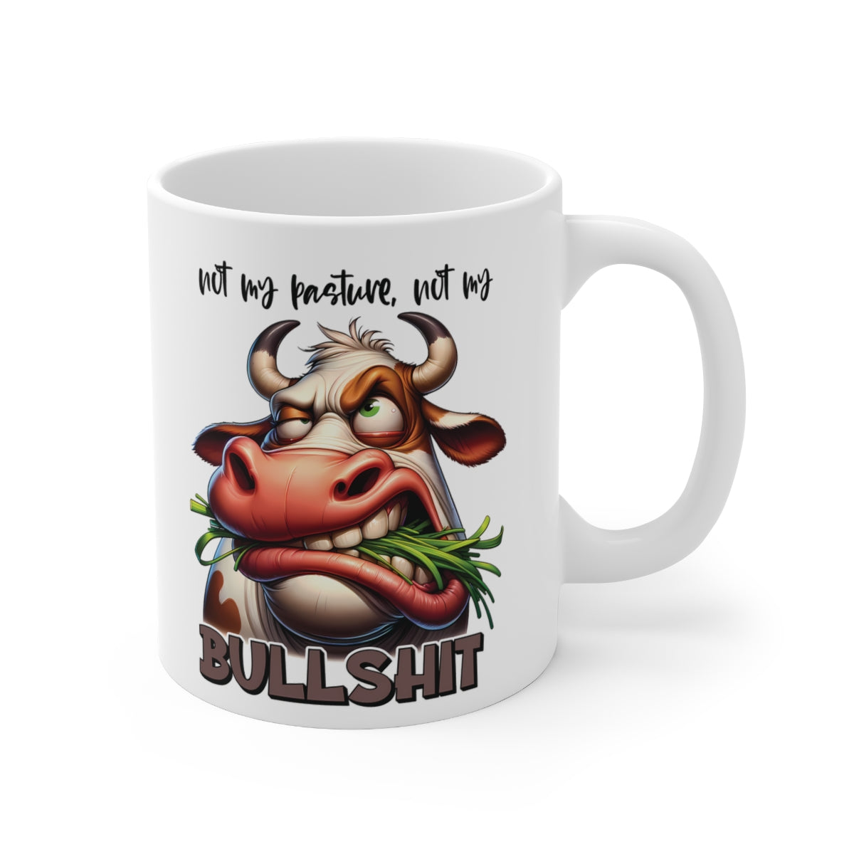 Funny Cow Mug – “Not My Pasture, Not My Bullshit” | Sarcastic Coffee Cup for Office & Home | Perfect Gift for Animal Lovers