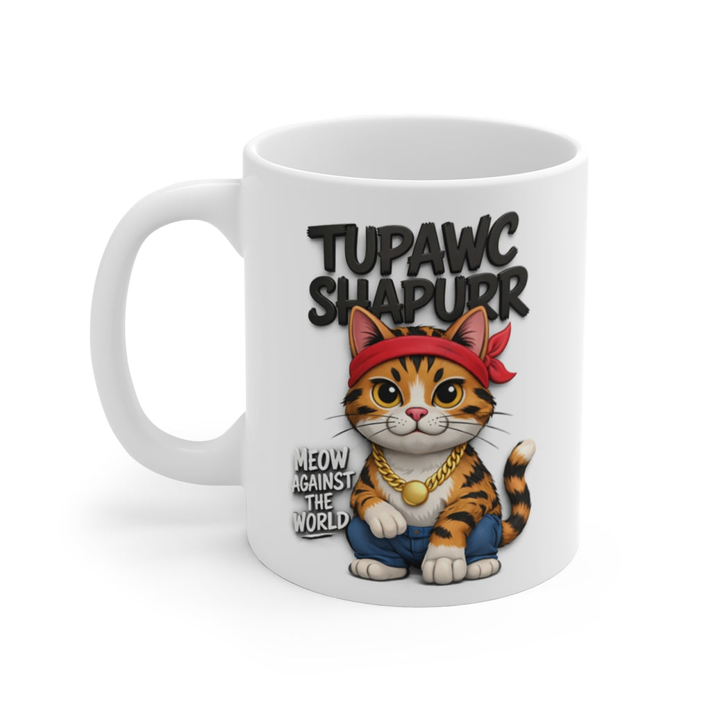 Tupawc Shapurr Cat Mug – Funny Hip Hop Kitten Coffee Cup – Meow Against the World Gift