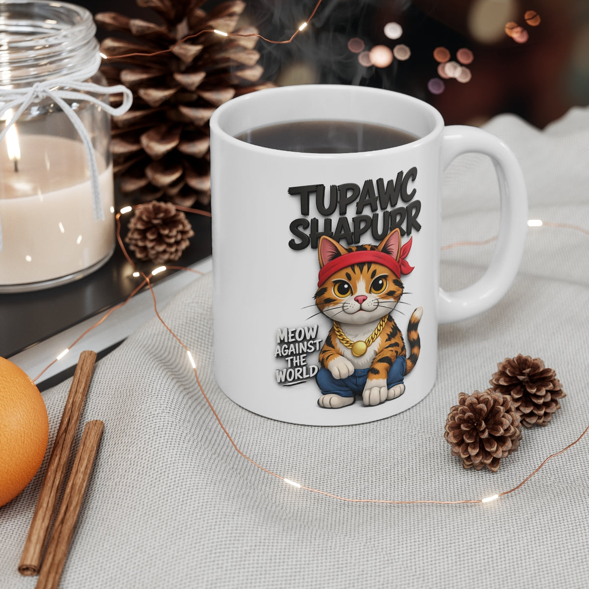 Tupawc Shapurr Cat Mug – Funny Hip Hop Kitten Coffee Cup – Meow Against the World Gift
