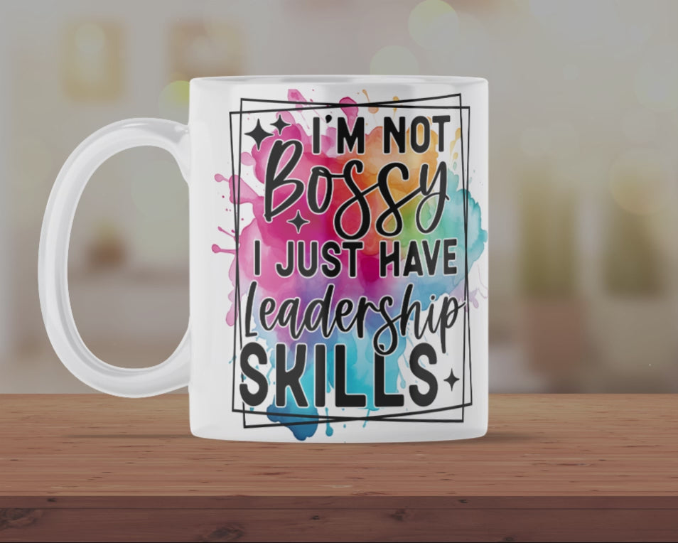 I’m Not Bossy I Just Have Leadership Skills Mug – Funny Boss Lady Coffee Cup Gift